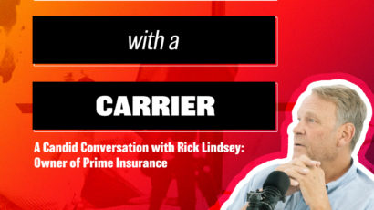 conversation with a carrier: Rick Lindsey, owner of Prime Insurance