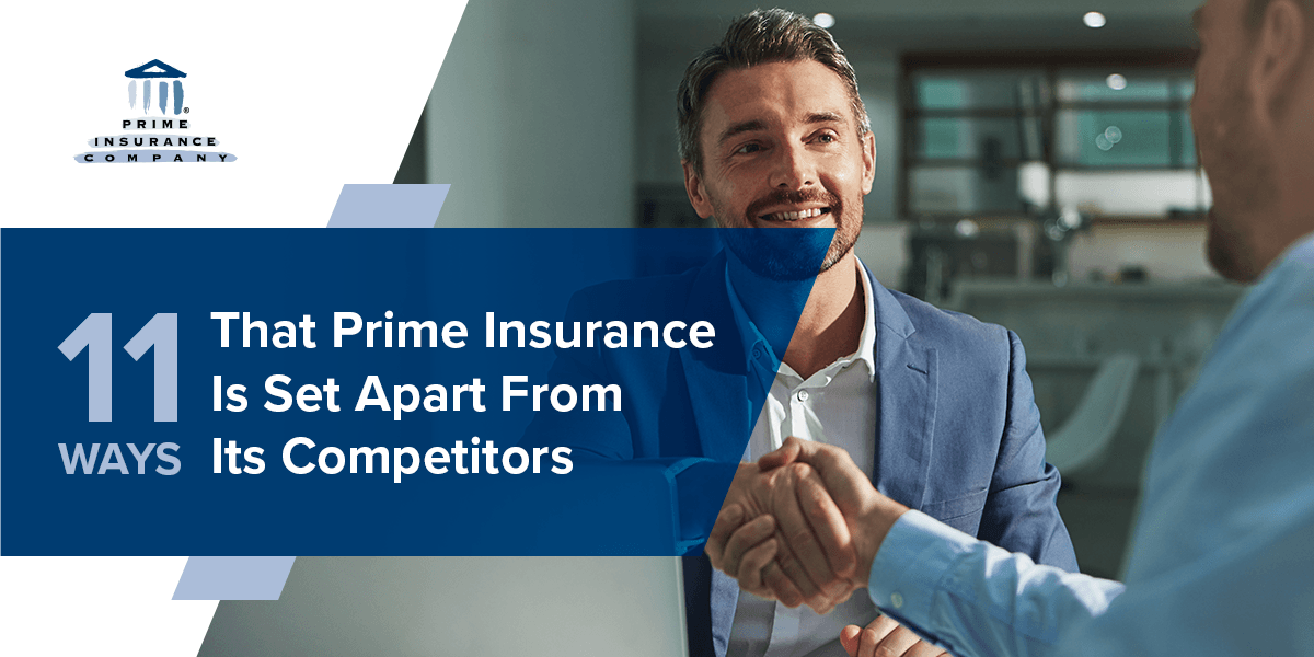 11 Ways That Prime Insurance Company Is Set Apart From Its Competitors