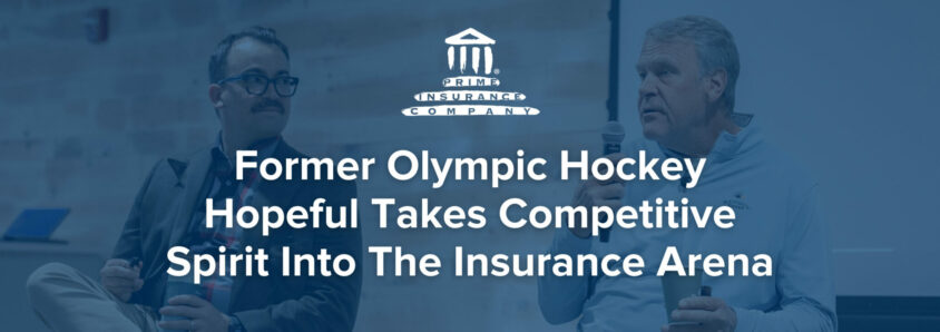 former olympic hockey hopeful takes competitive spirit into the insurance arena